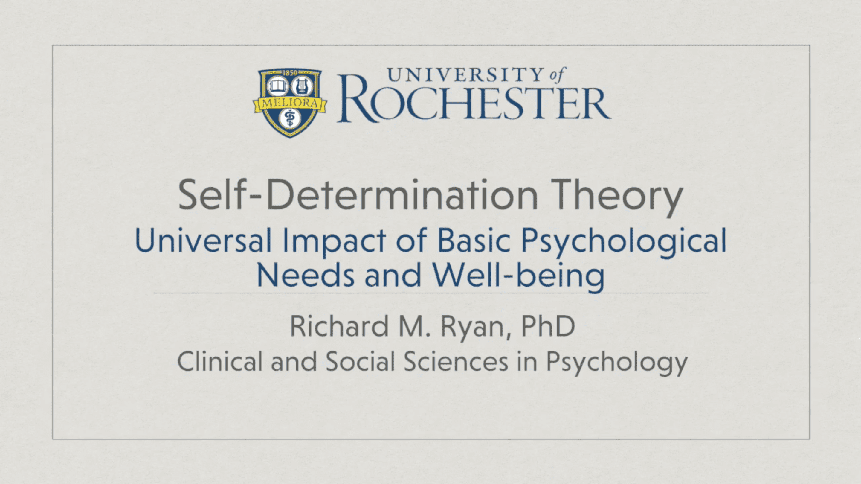 Universal Impact of Basic Psychological Needs on Wellbeing Coursera video with Richard M Ryan