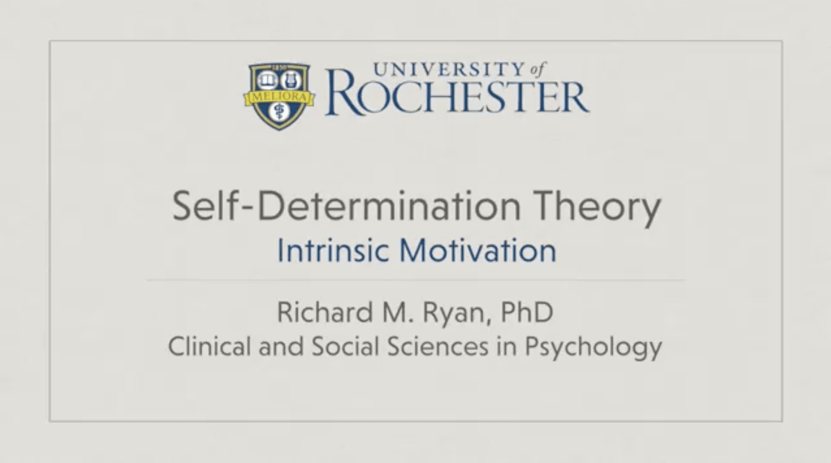 Intrinsic Motivation Coursera video with Richard M Ryan