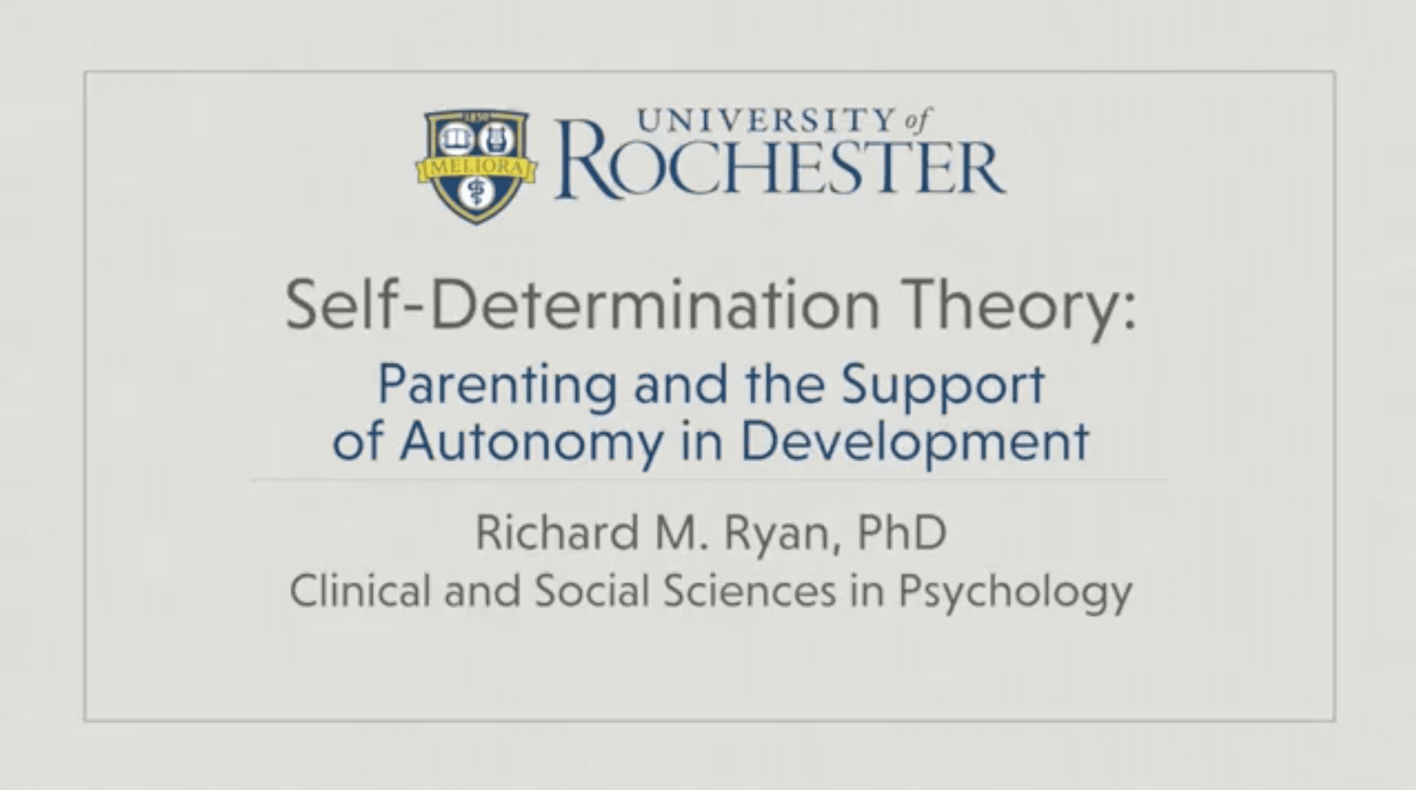 Parenting and the Support of Autonomy in Development Coursera video with Richard M Ryan
