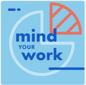 Mind Your Work  COVID Work and Universal Human Needs